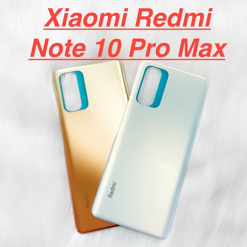 Nắp lưng sau xiaomi redmi note 10 pro max zin new kính camera bảo vệ, ốp vỏ mặt sau linh kiện thay thế