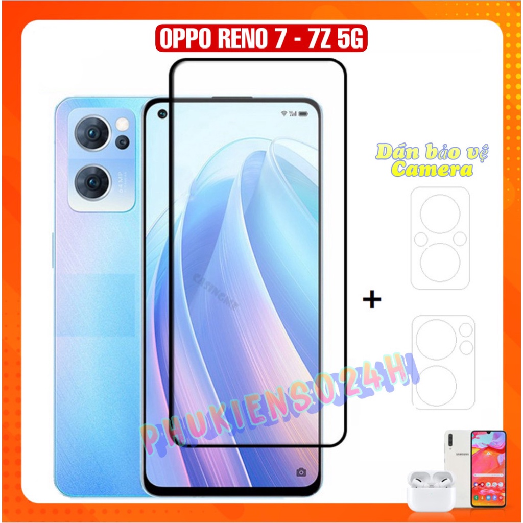 Kính cường lực full màn hình oppo reno 7 4g reno 7 5g reno 7 reno7 z 5g reno 7 z + dán bảo vệ camera reno 7 4g reno 7 5g reno 7 z