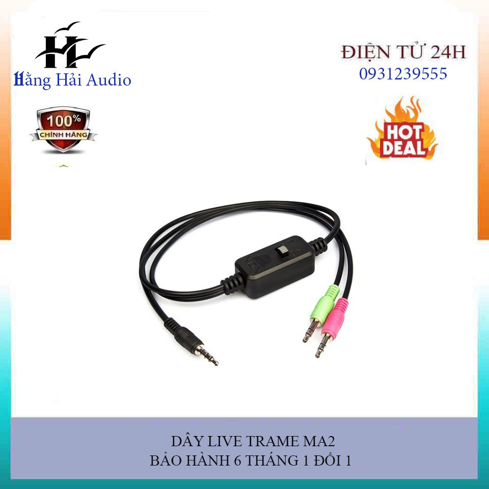 Dây live tream MA 2