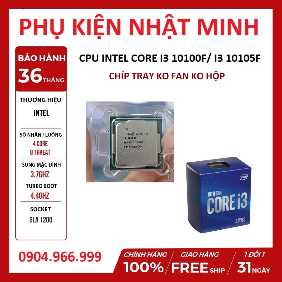 [Chíp BOX NEW HÃNG]CPU Intel Core i3 10105F 4C/8T ( 3.7GHz up to 4.4GHz, 6MB ) - Bảo hành 36 tháng - Hàng Chính Hãng