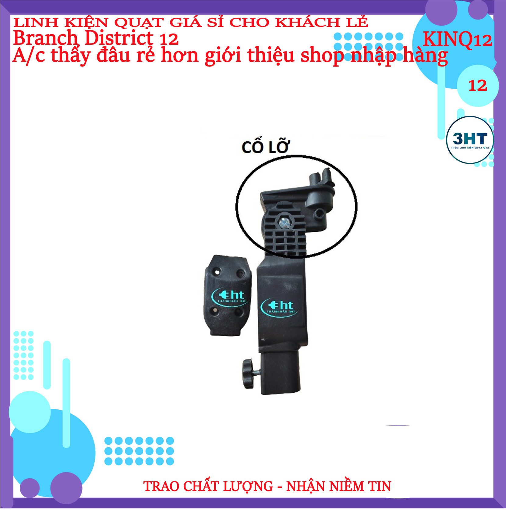 Cổ quạt lỡ b4- 3HT