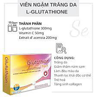 Viên uống trắng da Glutathion Fort Pháp - dạng ngậm