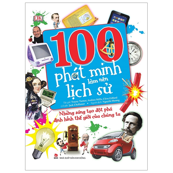Fahasa - 100 Phát Minh Làm Nên Lịch Sử (Tái Bản 2019)