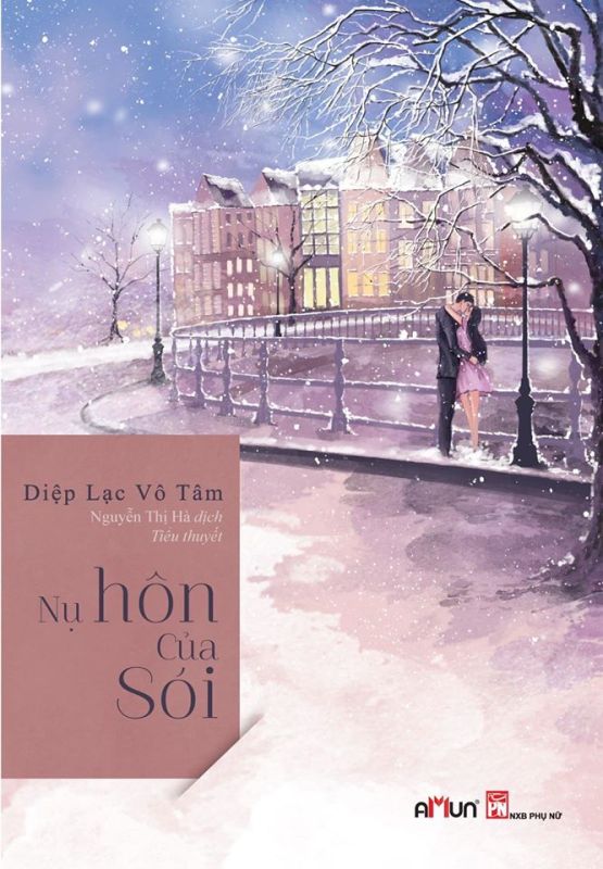 Mua Nụ Hôn Của Sói (Tái Bản 2018)