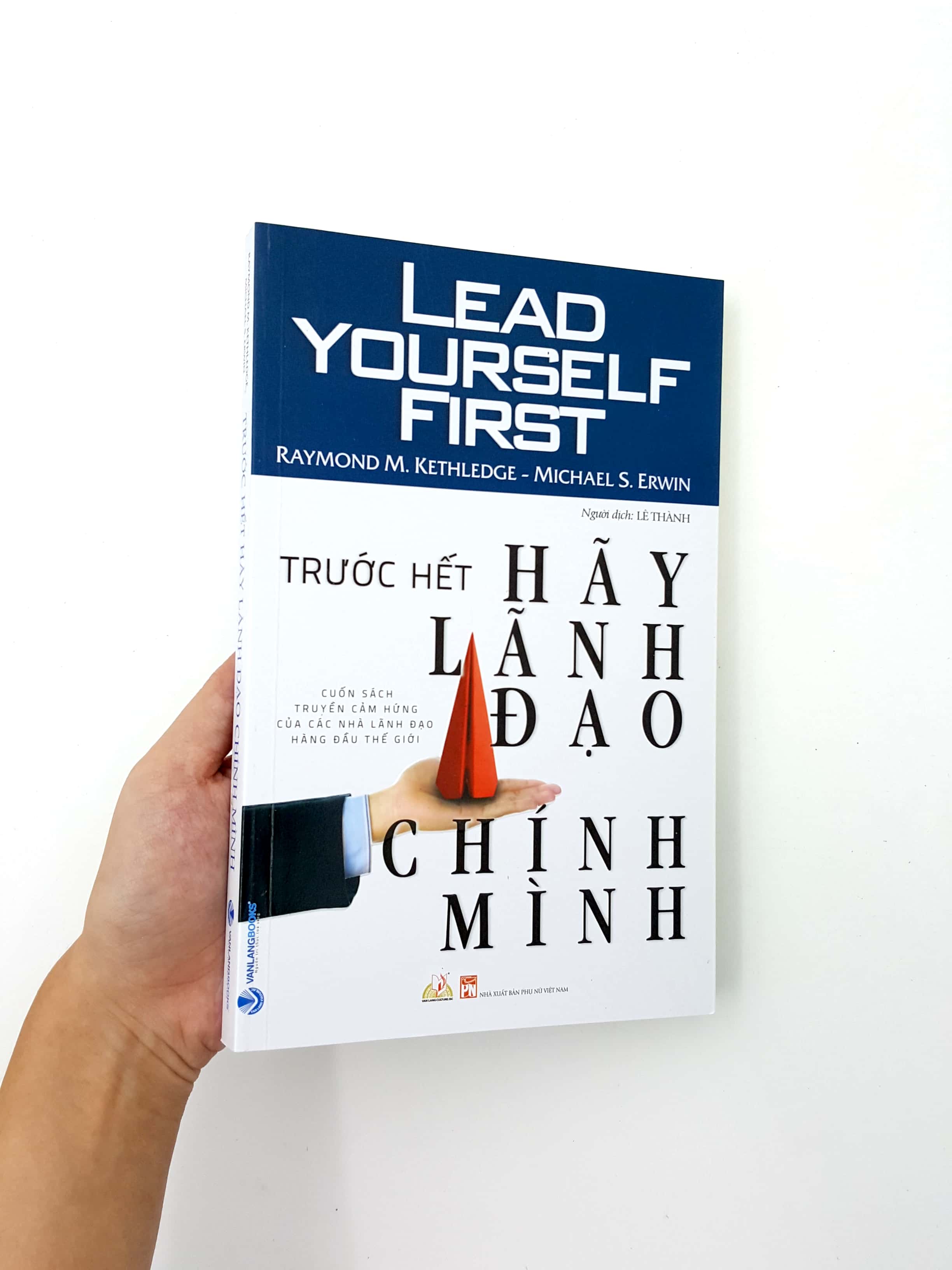 Fahasa - Trước Hết Hãy Lãnh Đạo Chính Mình