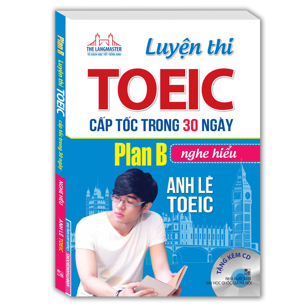 Luyện Thi Toeic Cấp Tốc Trong 30 Ngày Plan B - Nghe Hiểu (Bìa Mềm)
