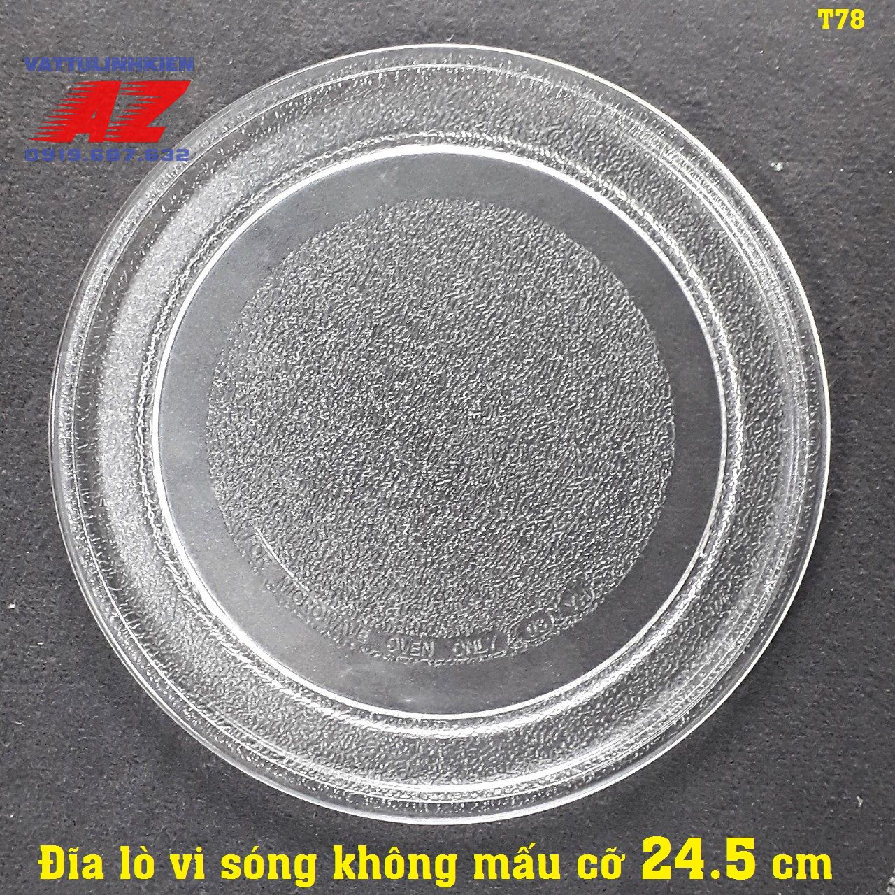 Đĩa Lò vi sóng đường kính 24,5cm trơn cho LVS 18L-20L