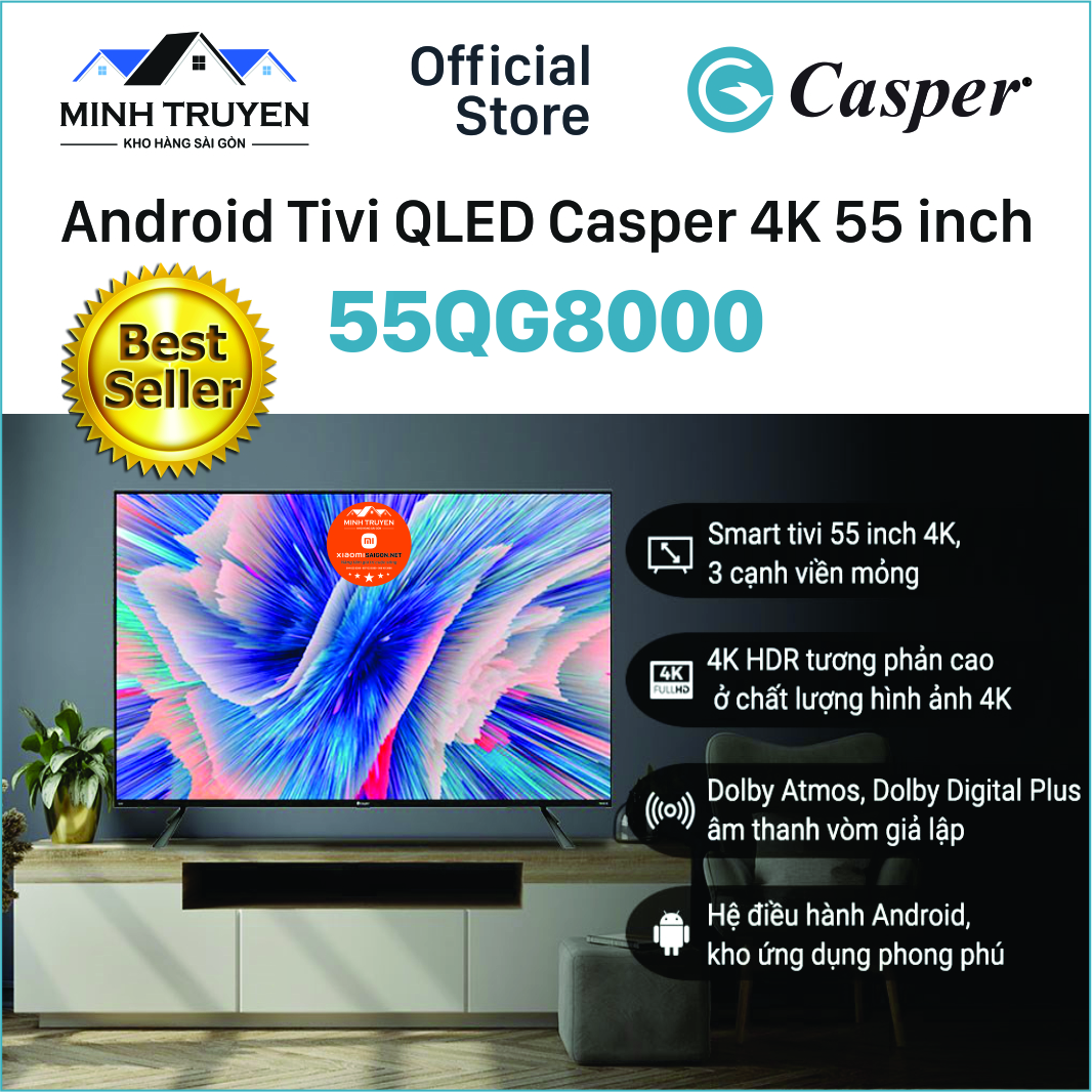Android tivi qled casper 4k 55 inch 55qg8000 + tặng thêm khung treo tường