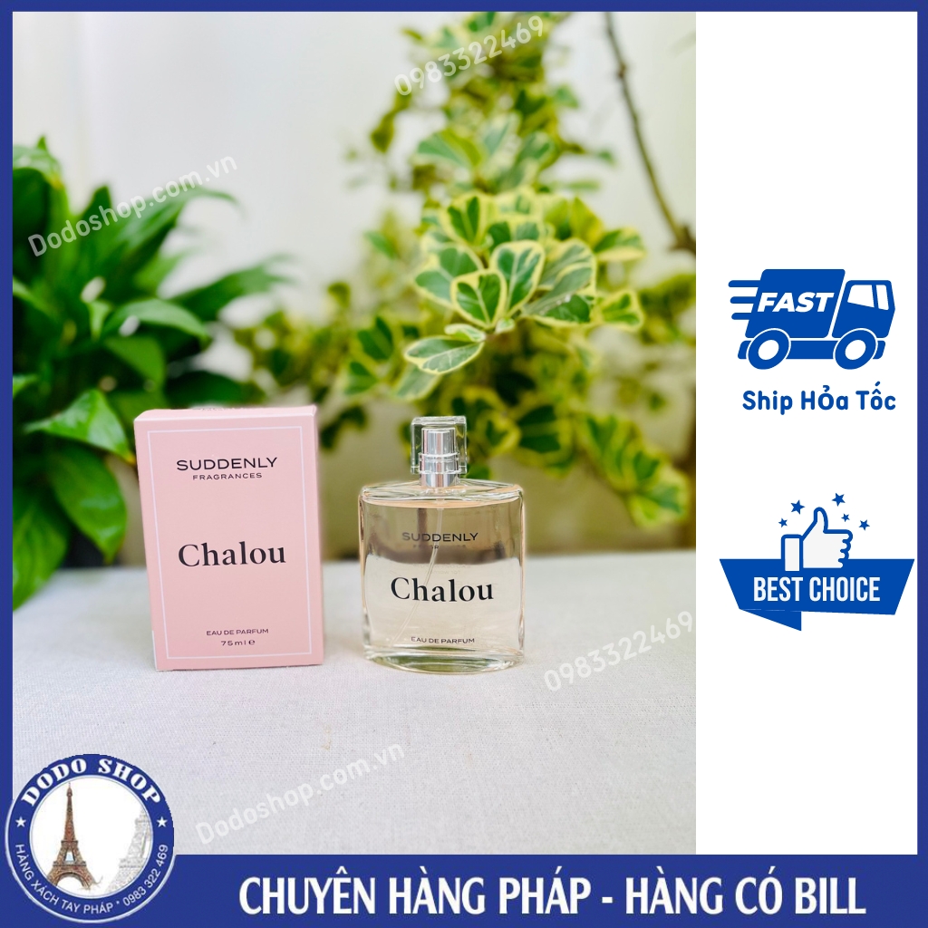 Nước hoa Suddenly Chalou, chai 75ml, hương thơm ngọt quyến rũ, làm mê say mọi người xung quanh bạn_Dodoshop.com.vn