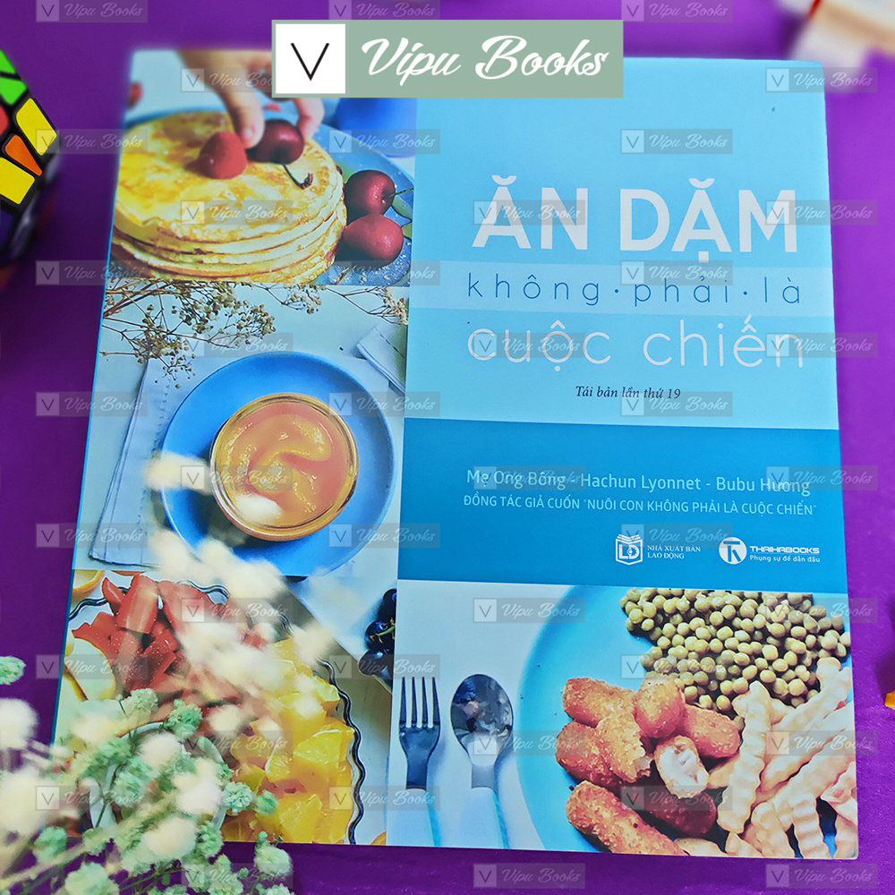 Ăn Dặm Không Phải Là Cuộc Chiến