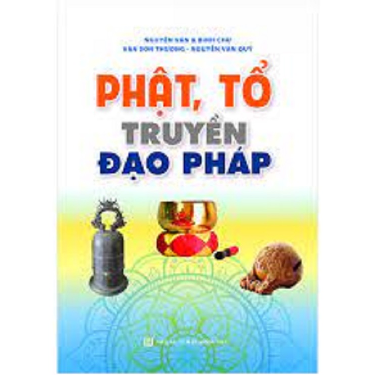 Phật , Tổ Truyền Đạo Pháp