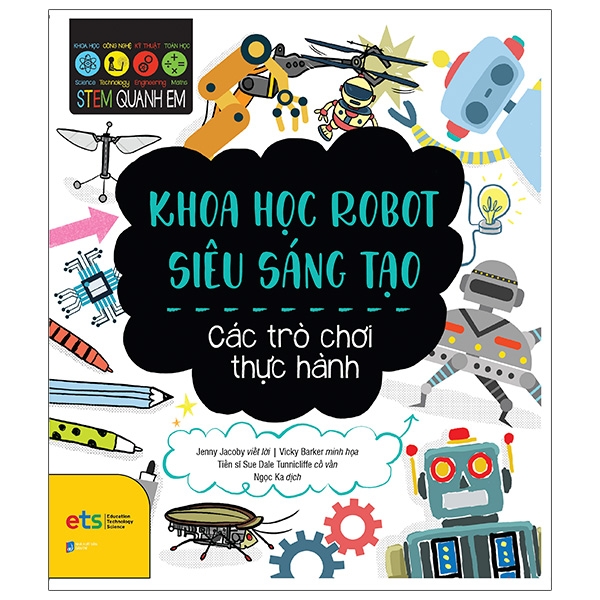 Fahasa - stem quanh em - khoa học robot siêu sáng tạo