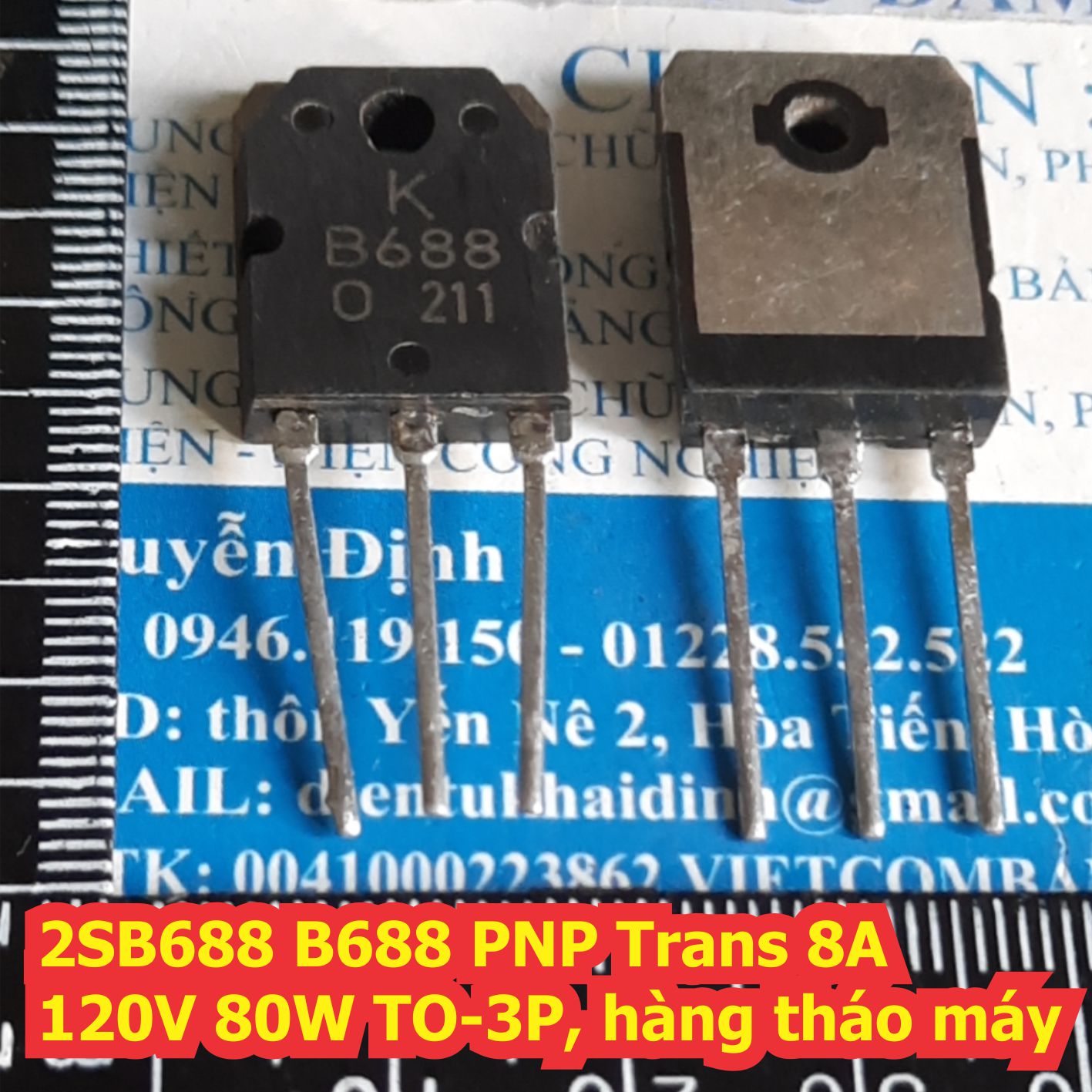 3 con 2sb688 b688 pnp trans 8a 120v 80w to-3p, hàng tháo máy kde7063