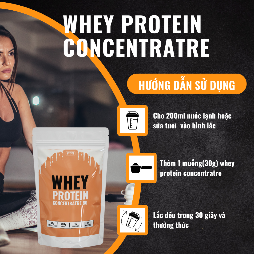 [CHÍNH HÃNG 100%] Whey Protein Concentratre 80 - Sữa Tăng Cơ Giảm Mỡ ( 500g)