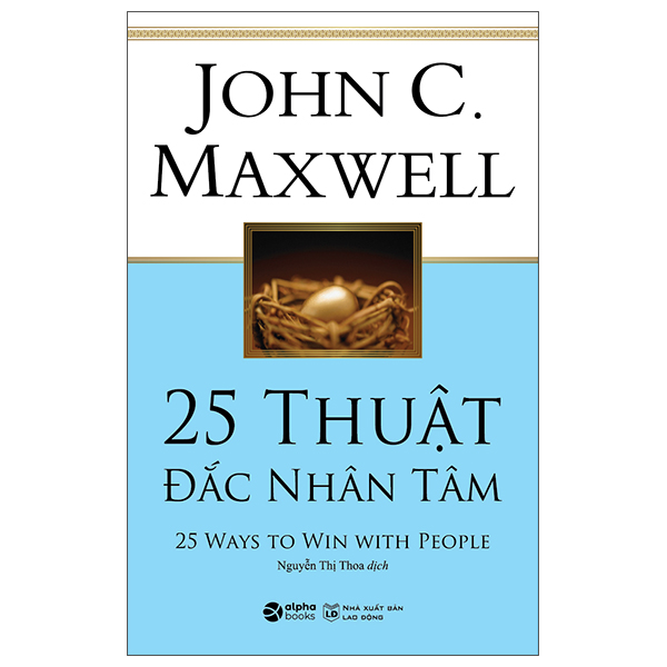 Sách - 25 thuật đắc nhân tâm - tác giả john c. maxwell