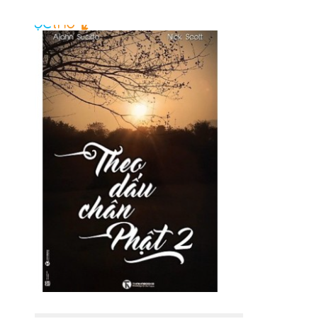 Theo Dấu Chân Phật Tập 2