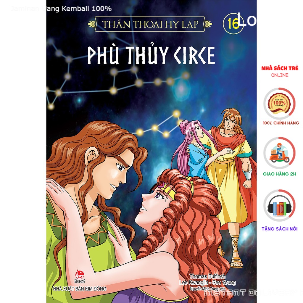 Sách -thần thoại hy lạp - tập 16:phù thuỷ circe - nxb kim đồng