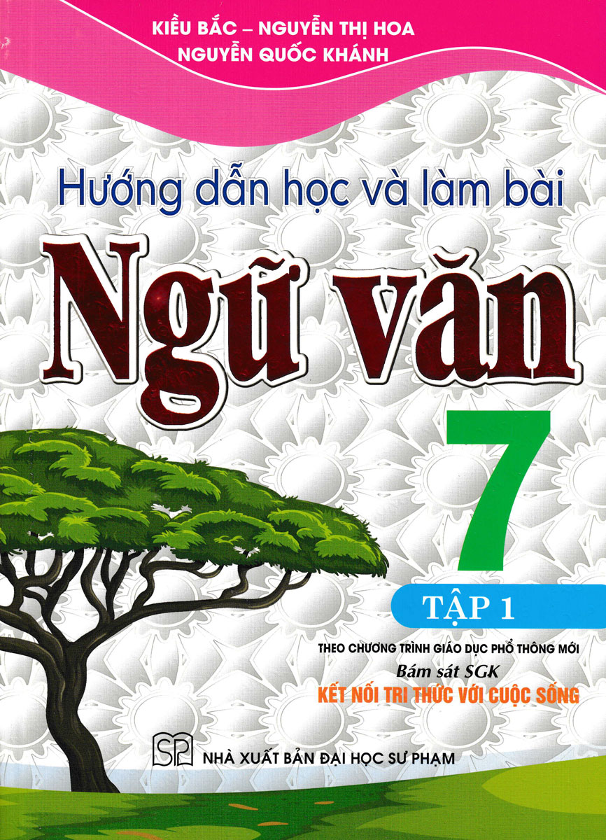 Hướng dẫn học và làm bài ngữ văn 7 - tập 1