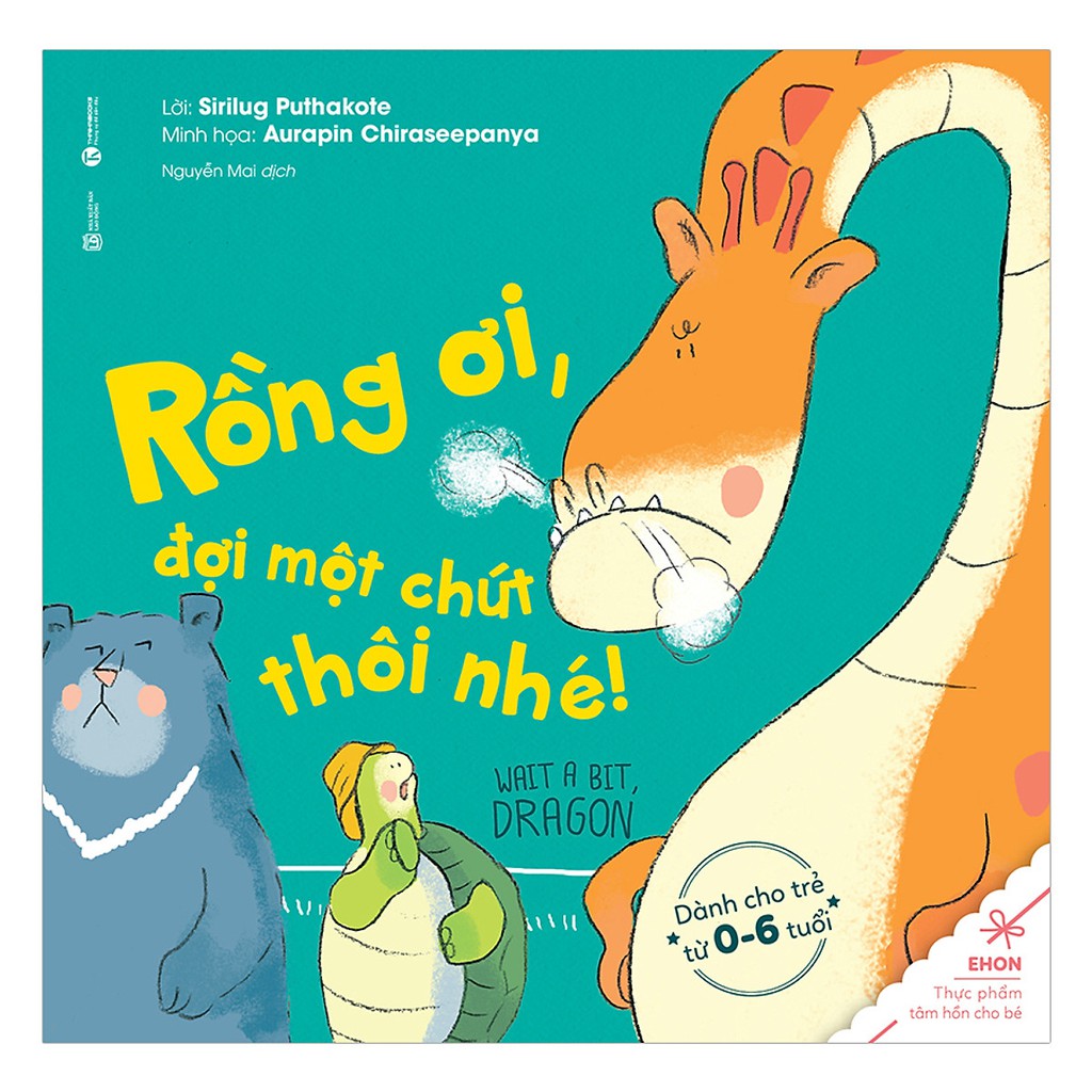Sách - ehon thực phẩm tâm hồn cho bé - rồng ơi, đợi mình một chút thôi nhé