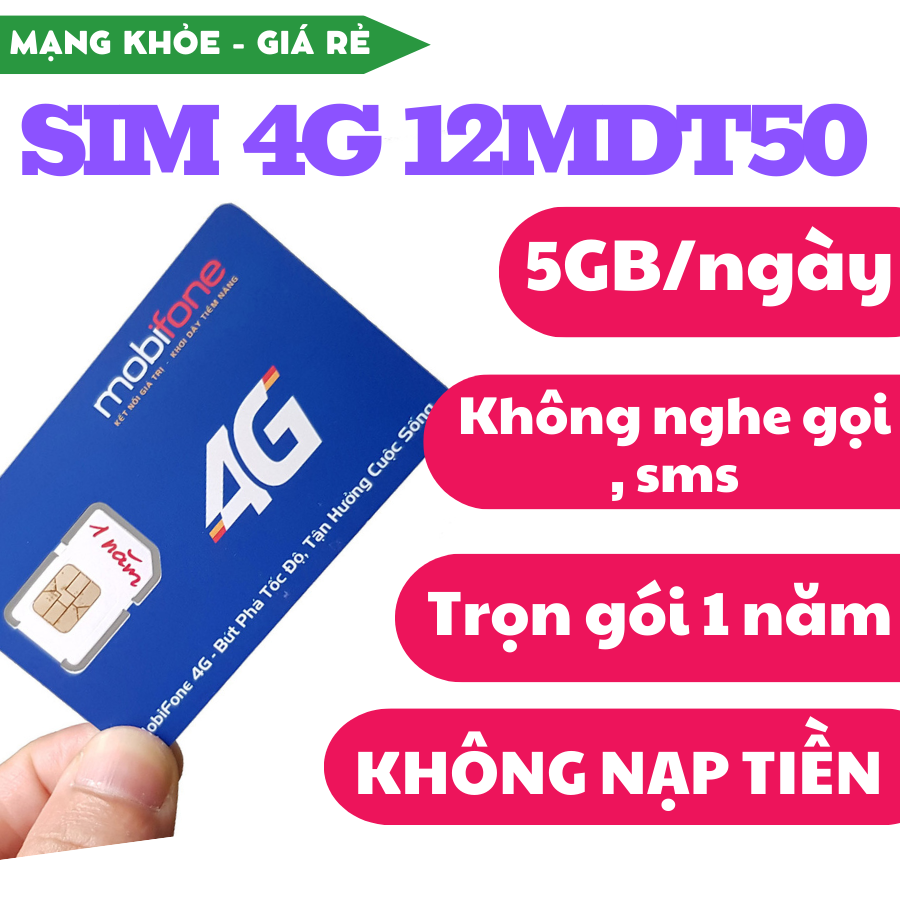 Sim 3g 4g mobifone 12mdt50 miễn phí data 5gb 1 ngày - không cần nạp tiền trọn gói 12 tháng . freeship - chưa kích hoạt.