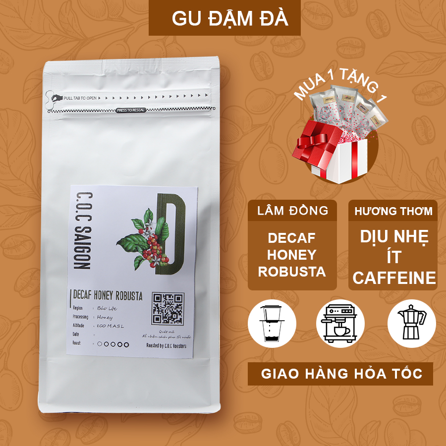 Cà phê Decaf cao cấp - Cafe robusta tách caffeine, ít đắng, dành cho người nhạy cảm với caffeine, không mất ngủ
