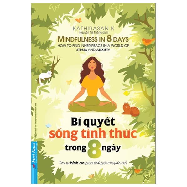 Sách bí quyết sống tỉnh thức trong 8 ngày - first news