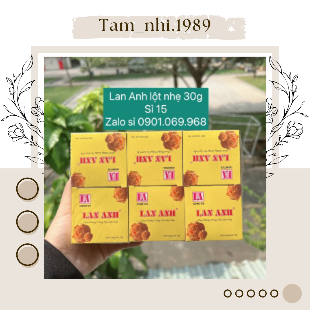 Kem Lan Anh 30g Kem dưỡng da Lan Anh chất kem mềm, tan nhanh - hàng chuẩn công ty