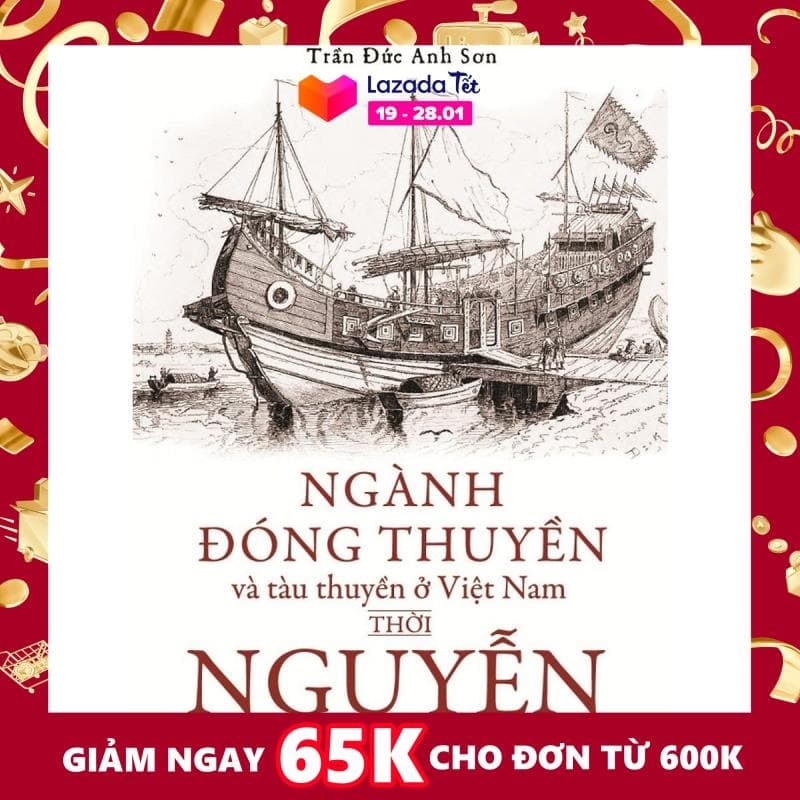 Sách - Ngành đóng thuyền và tàu thuyền ở Việt Nam thời Nguyễn