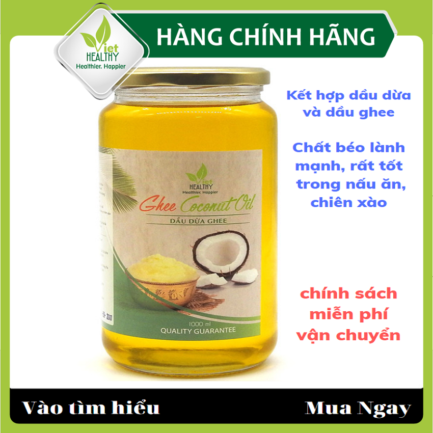 Dầu dừa ghee Viet healthy 1000ml, giàu vitamin A,D,K2,E, giúp thải độc