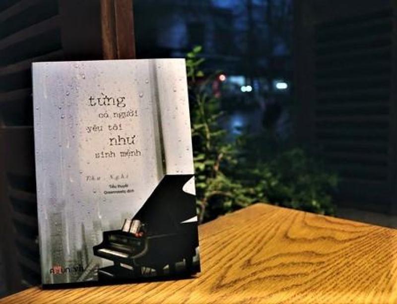 Mua Sách Từng Có Một Người Yêu Tôi Như Sinh Mệnh (Tái Bản)