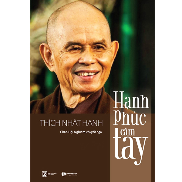 Hạnh phúc cầm tay - thích nhất hạnh