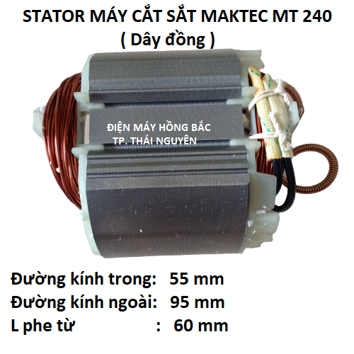 Stator, cuộn điện lắp máy cắt sắt maktec MT240