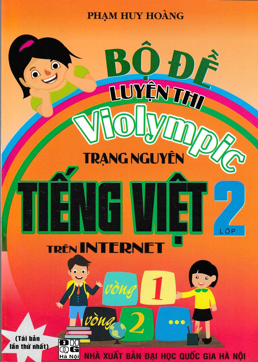 Sách Tham Khảo - Bộ Đề Luyện Thi Violympic Trạng Nguyên Tiếng Việt Lớp 2 Trên Internet ( Theo Chương Trình Giáo Dục Phổ Thông Mới ) (HA) - Newshop