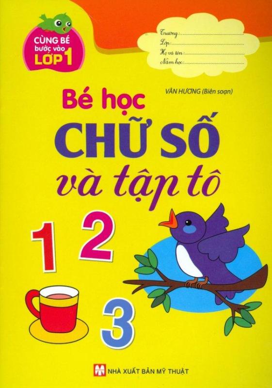 Mua Cùng Bé Bước Vào Lớp 1 - Bé Học Chữ Số Và Tập Tô