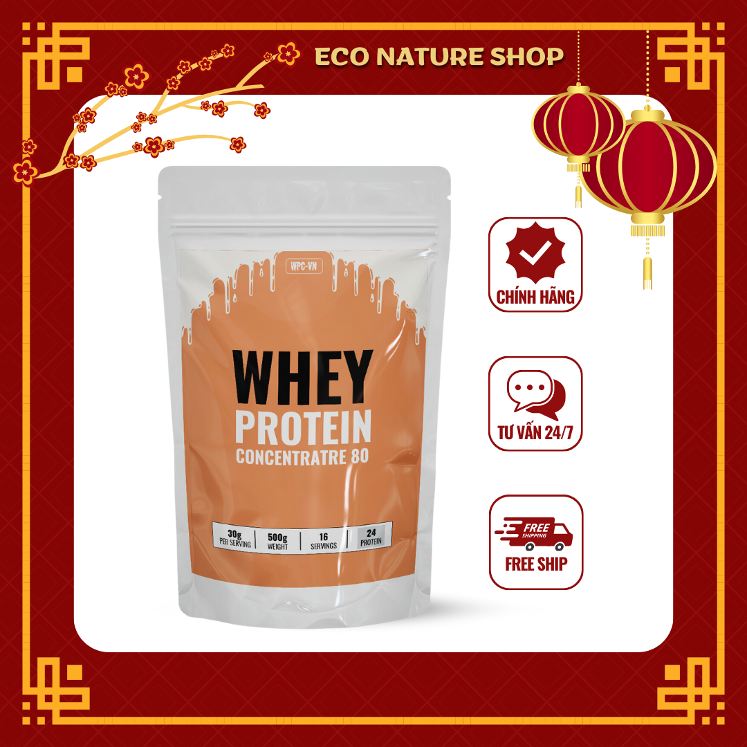 [CHÍNH HÃNG 100%] Whey Protein Concentratre 80 - Sữa Tăng Cơ Giảm Mỡ ( 500g)