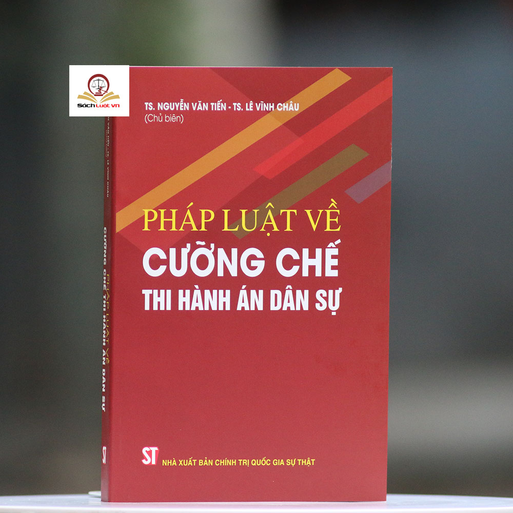 Pháp luật về cưỡng chế Thi hành án dân sự
