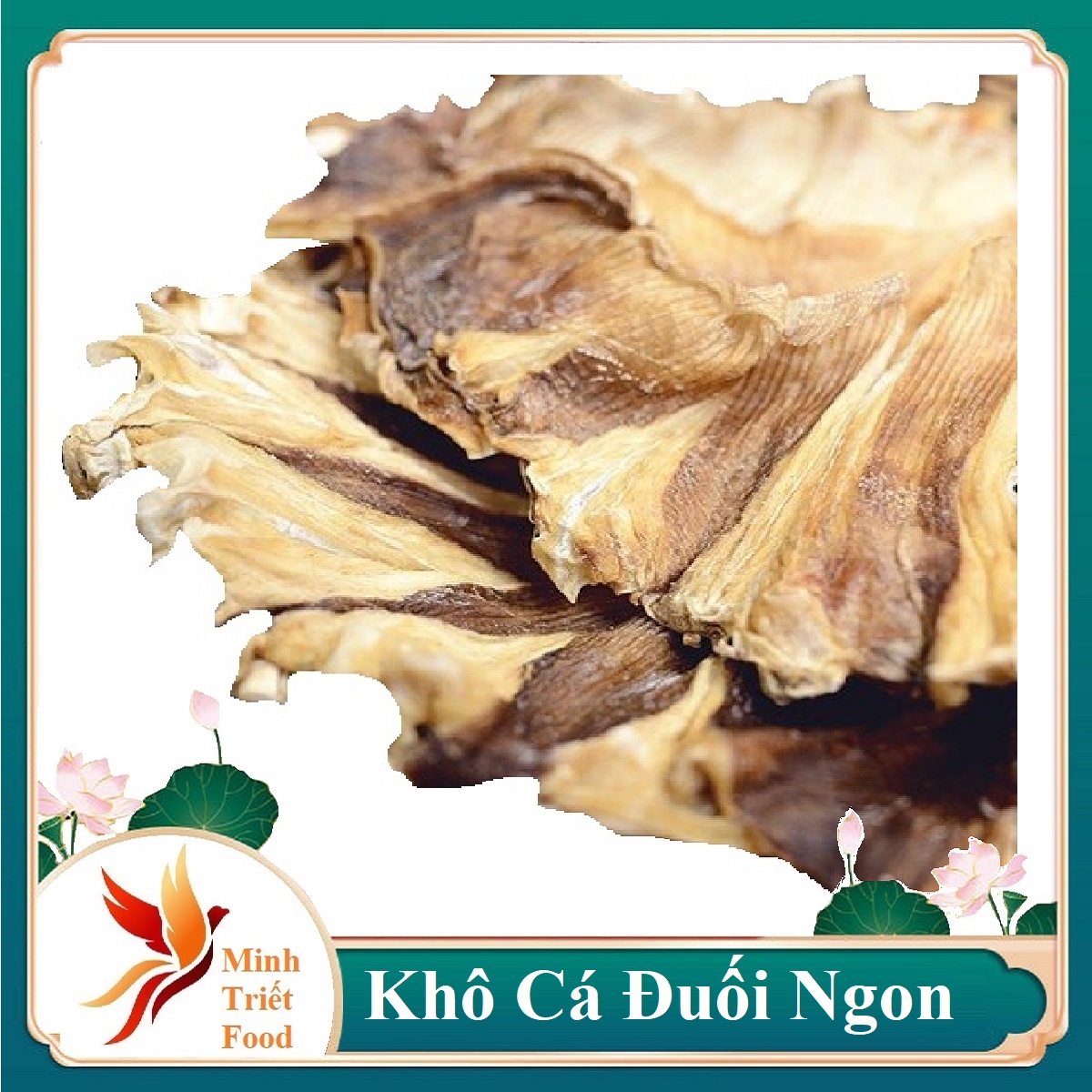 KHÔ CÁ ĐUỐI BÔNG XẾP HOA CÀ MAU KHÔ CÁ ĐUỐI THỊT DÀY, NGON ĐẶC SẢN MINH TRIẾT