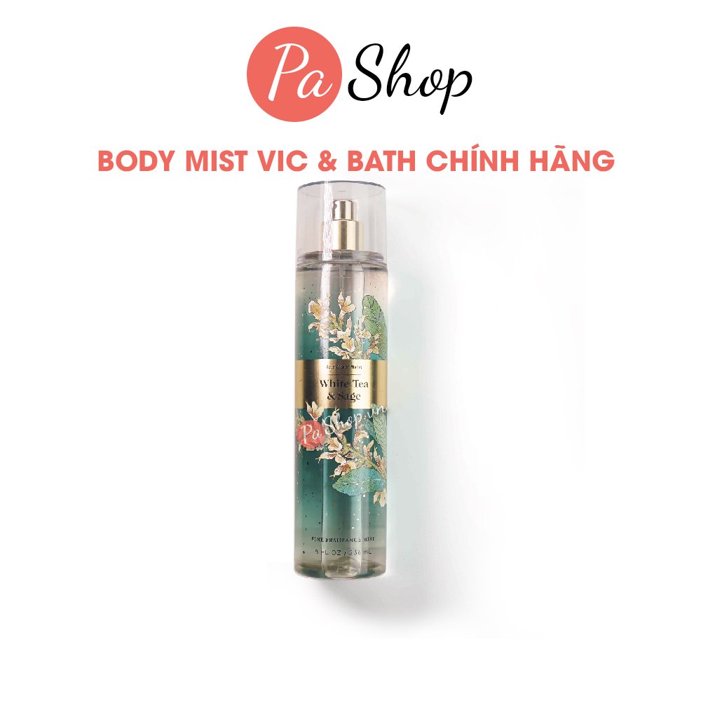 Xịt thơm body mist bath and body works white tea & sage 236ml