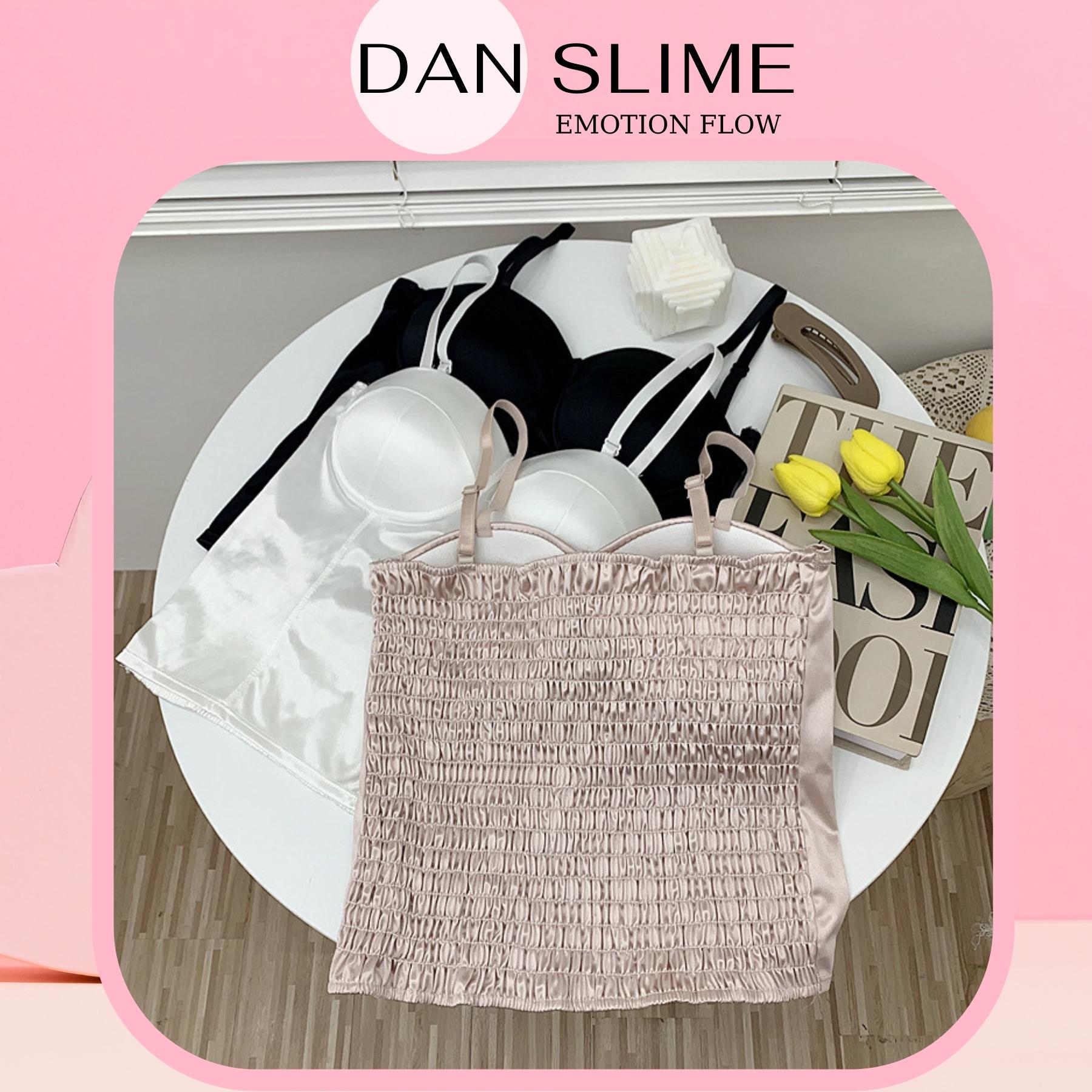 Áo bra Satin phi bóng 2 dây phi lụa dây mảnh sexy mút đệm mỏng thun phần lưng mặc cao cấp DANSlime