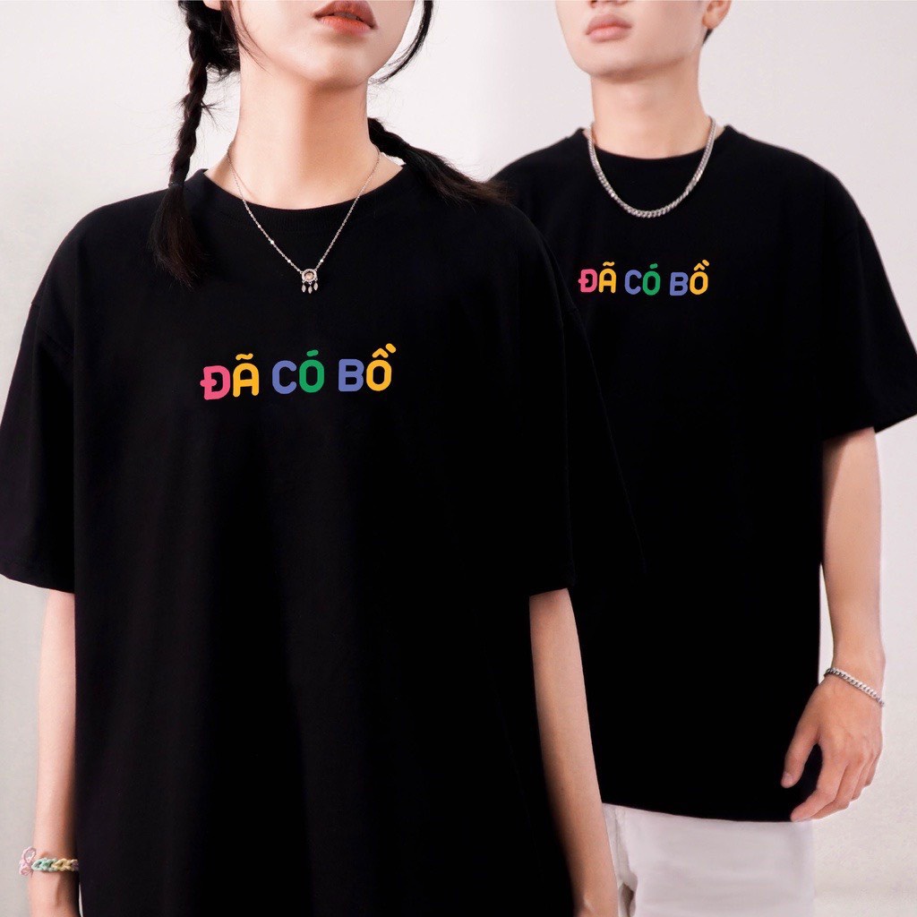 Áo Thun Nam Nữ ĐÃ CÓ BỒ CHƯA CÓ BỒ SẮP CÓ BỒ Tay ngắn Unisex dáng rộng