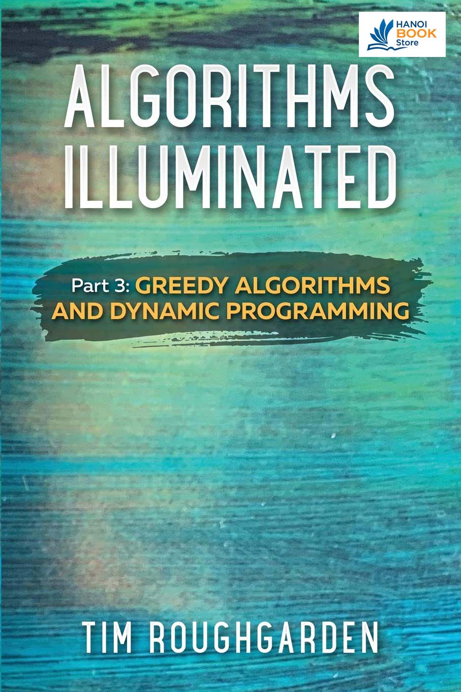 Algorithms Illuminated (Part 1,2,3,4)