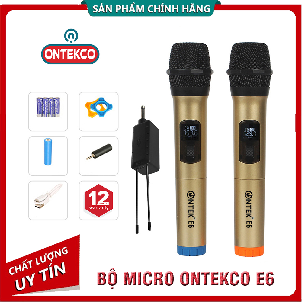 Bộ 02 Micro Không dây Cao cấp ONTEKCO E6S/E6/ MV02 Chuyên cho loa kéo & amply, Karaoke gia đình, dã ngoại - Bảo hành 12 Tháng