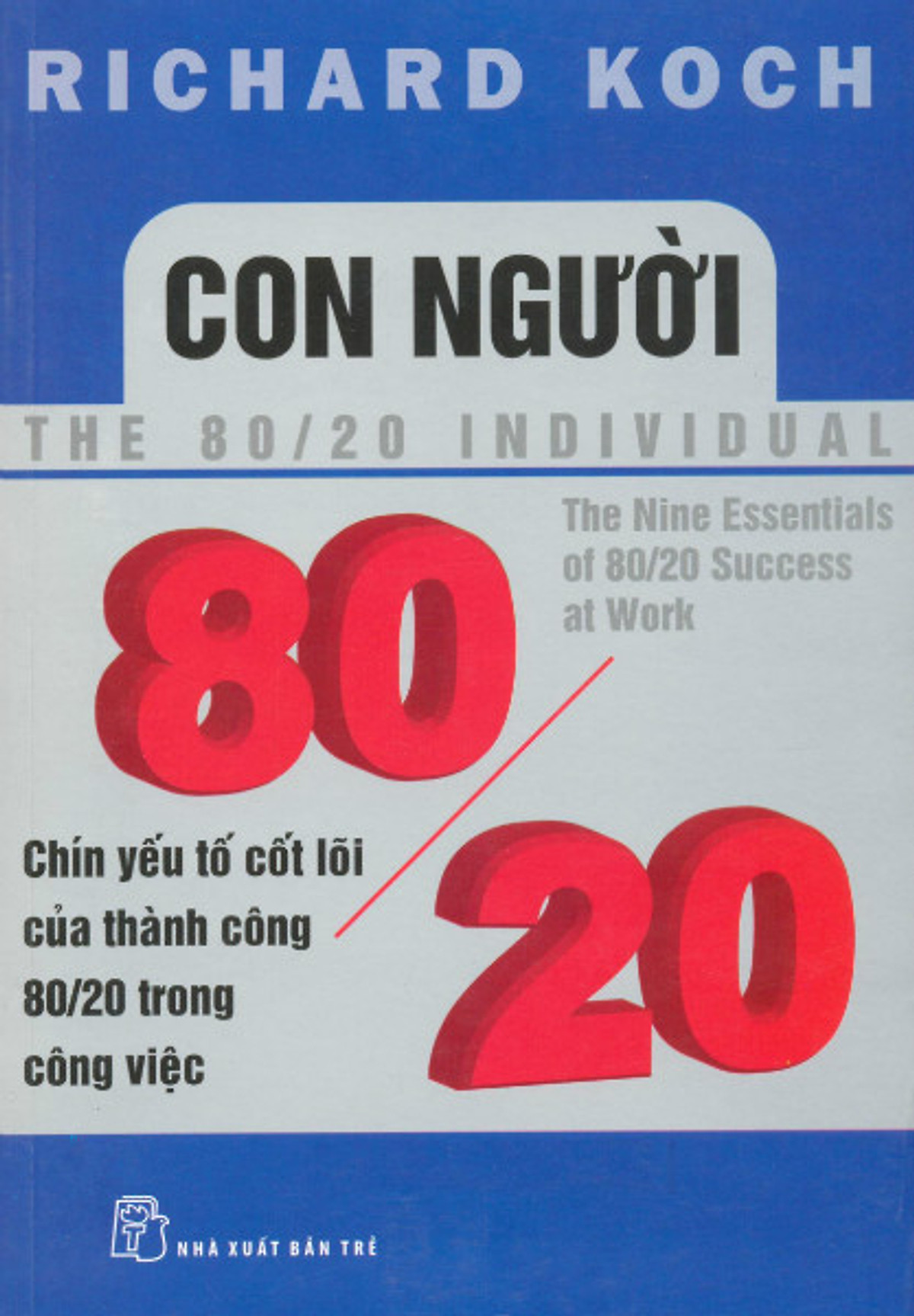 Con người 80/20 - Richard Koch