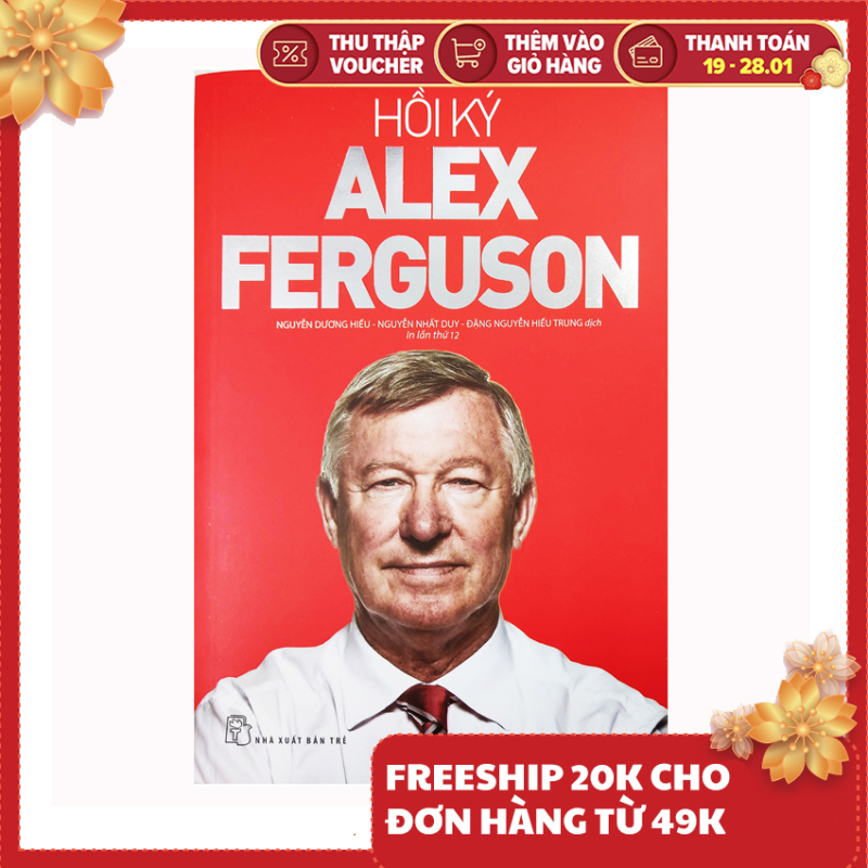 Sách - Hồi ký Alex Ferguson - Tái bản 2019