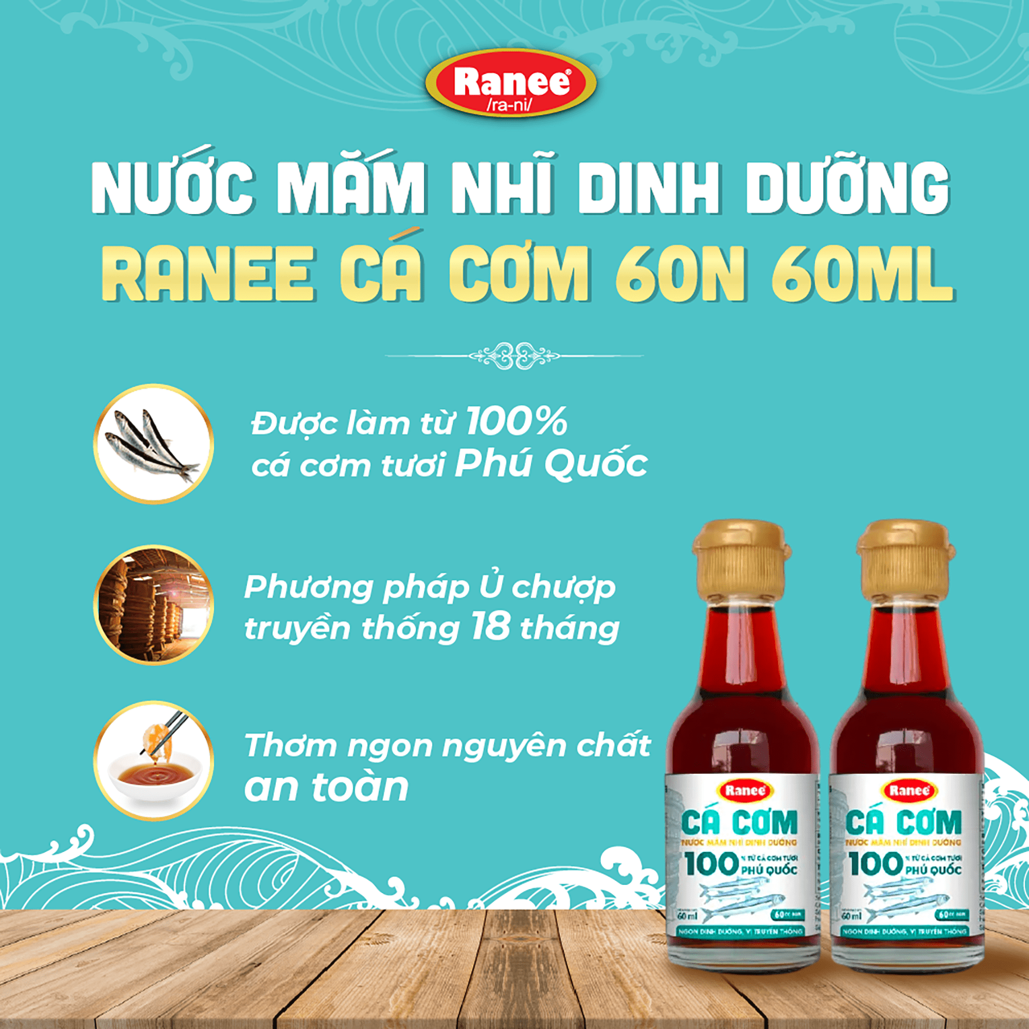 Nước mắm nhĩ dinh dưỡng Ranee Cá Cơm 60 ĐỘ ĐẠM chai 60ml