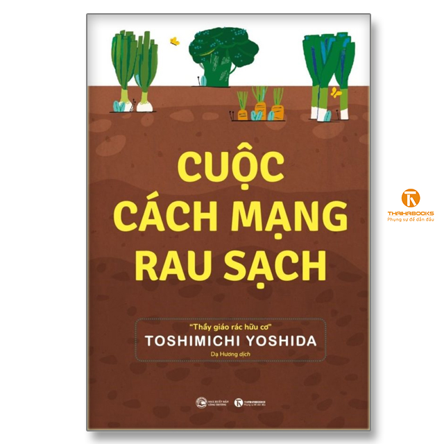 Sách - Cuộc cách mạng rau sạch - Thaihabooks