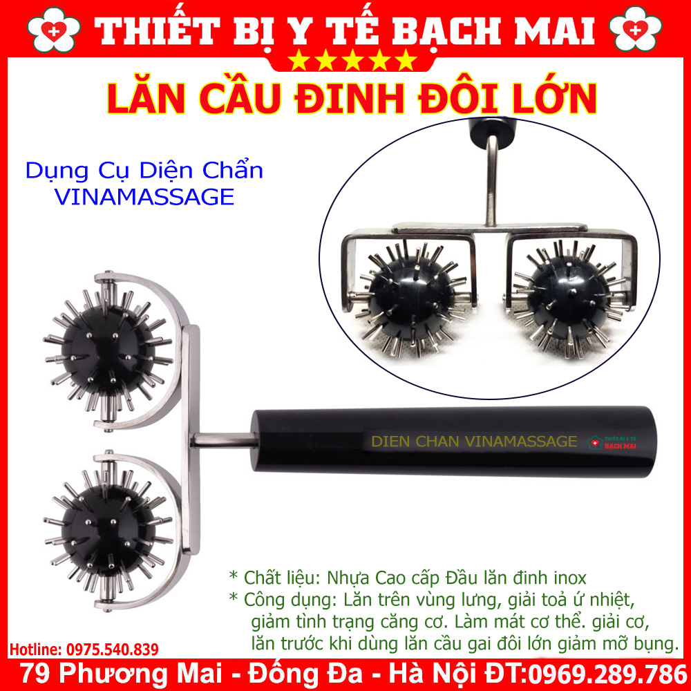 Lăn cầu đinh đôi lớn - dụng cụ diện chẩn