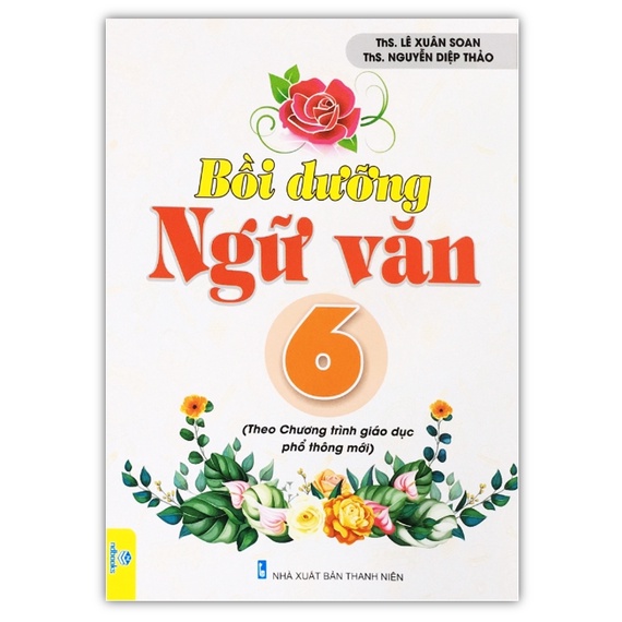 Sách - Bồi dưỡng ngữ văn 6 - Theo chương trình giáo dục phổ thông mới