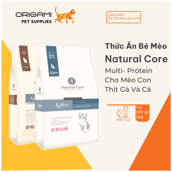 [HCM] Natural Core - C1 - Đa Dưỡng Chất - Mèo Con - Origami Pet
