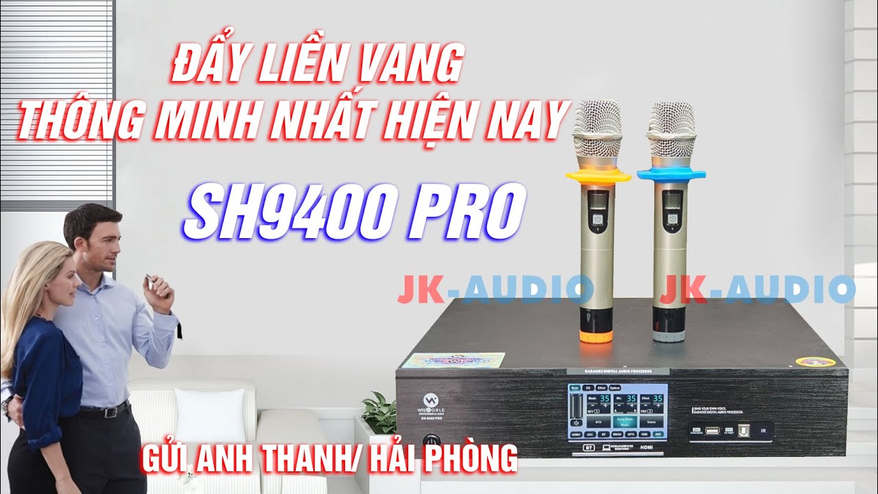 [FREESHIP+ TẶNG DÂY KẾT NỐI] CỤC ĐẨY LIỀN VANG WEEWORLD SH9400Pro [VẬN CHUYỂN TOÀN QUỐC - TRẢ GÓP CHỈ TỪ 1%]